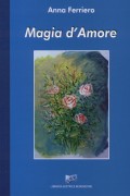 MAGIA D'AMORE - Autore: Anna Ferriero