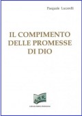 IL COMPIMENTO DELLE PROMESSE DI DIO 