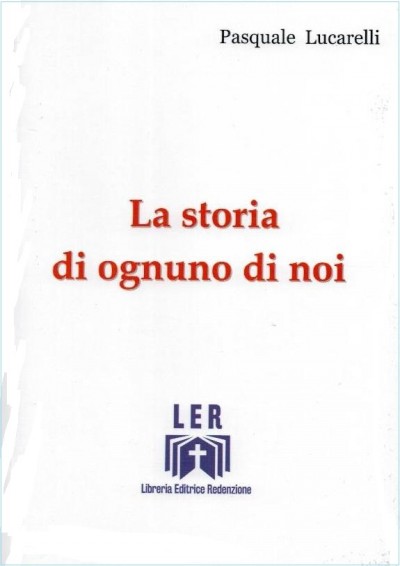 La storia di ognuno di noi 