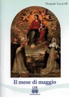 Il mese di maggio - Autore: Pasquale Lucarelli