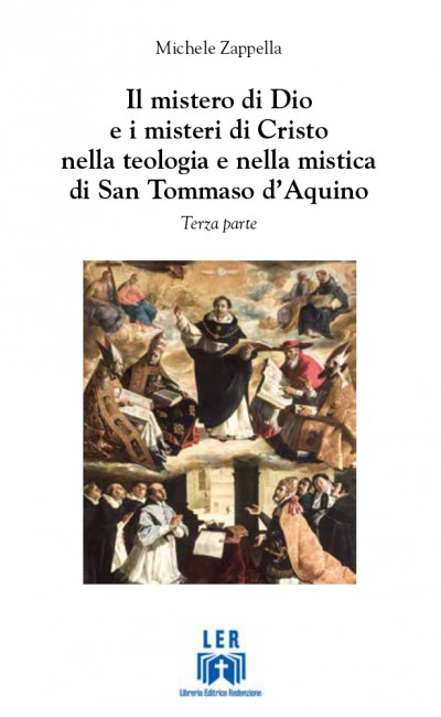 Il mistero di Dio e i misteri di Cristo nella teologia e nella mistica di San Tommaso d'Aquino 