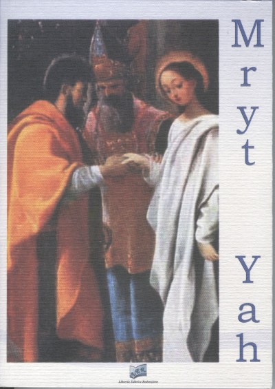 MRYT YAH (Biografia di una vita d’Amore)