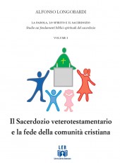 Il Sacerdozio veterotestamentario e la fede della comunità cristiana