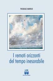 I remoti orizzonti del tempo inesorabile 