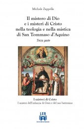 Il mistero di Dio e i misteri di Cristo nella teologia e nella mistica di San Tommaso d'Aquino@2022 