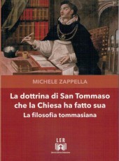 La dottrina di San Tommaso che la Chiesa ha fatto sua - La filosofia tommasiana
