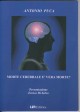 Morte cerebrale è vera morte? - Autore:Antonio Puca