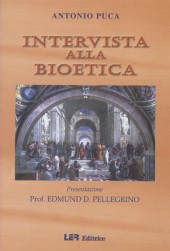 Intervista alla Bioetica - Autore:Antonio Puca