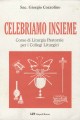 CELEBRIAMO INSIEME – Autore: Giorgio Cozzolino 