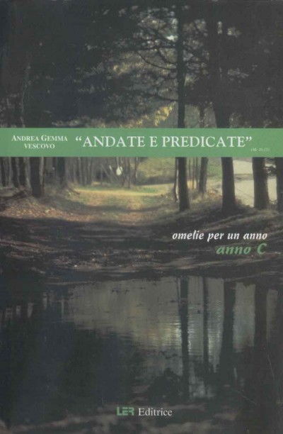 ANDATE E PREDICATE C - Autore: Andrea Gemma