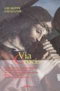 VIA CRUCIS - Autore: Giuseppe Giuliano         