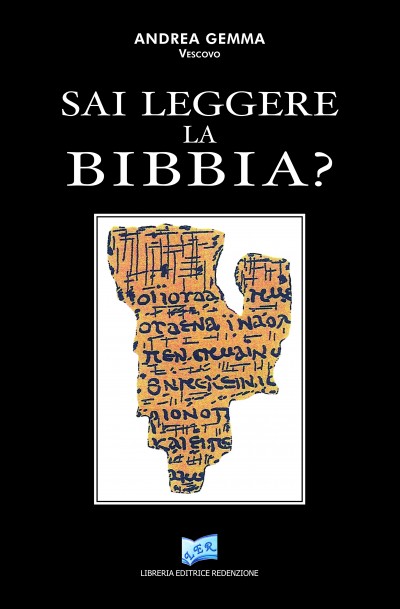 SAI LEGGERE LA BIBBIA? - Autore: Andrea Gemma