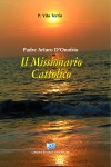 Il missionario cattolico - Autore: Vito Terrin