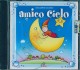 CD "AMICO CIELO"