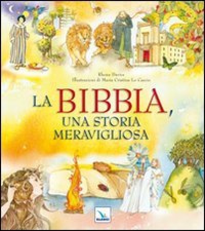 BIBBIA UNA STORIA MERAVIGLIOSA