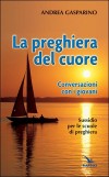 LA PREGHIERA DEL CUORE