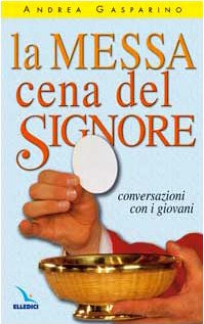 MESSA CENA DEL SIGNORE (LA)