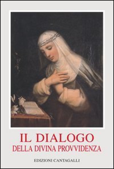 IL DIALOGO DELLA DIVINA PROVVIDENZA