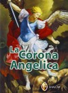 LA CORONA ANGELICA