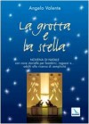 LA GROTTA E LA STELLA