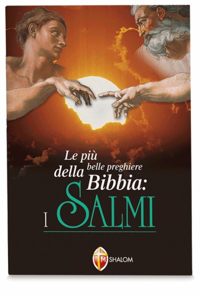 I SALMI PIU' BELLE PREGHIERE DELLA