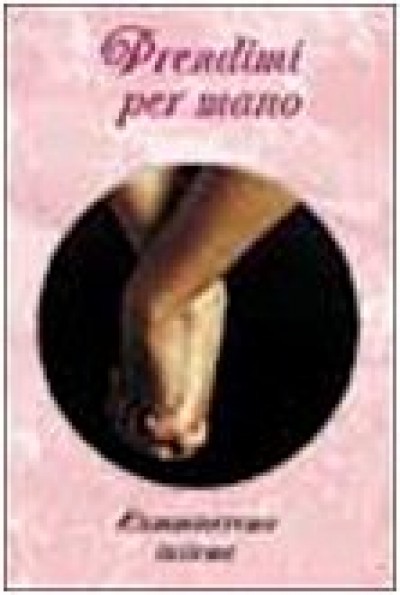 LIBRETTO PRENDIMI PER MANO