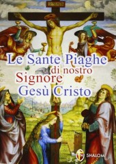 ROSARIO DELLE SANTE PIAGHE DI NO-