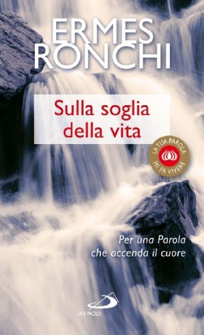 SULLA SOGLIA DELLA VITA