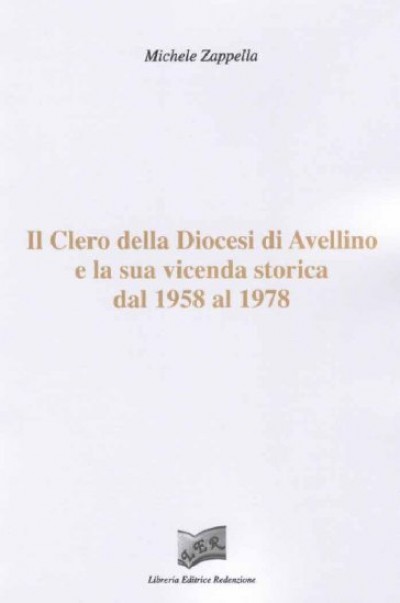 IL CLERO DELLA DIOCESI DI AVELLINO E LA SUA VICENDA.......