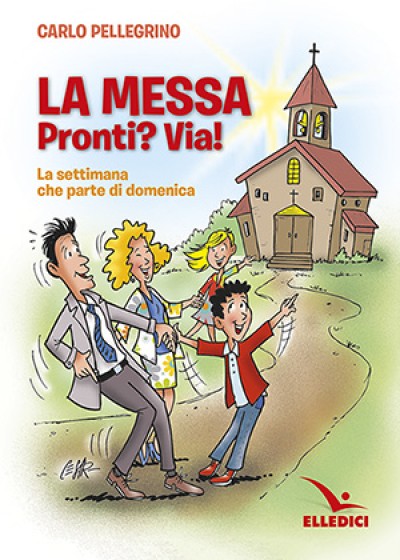 LA MESSA PRONTI? VIA