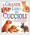 IL GRANDE LIBRO DEI CUCCIOLI...