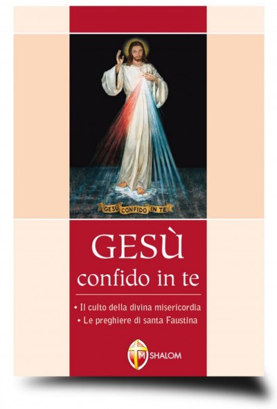 GESU CONFIDO IN TE