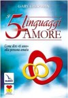 I 5 LINGUAGGI DELL'AMORE