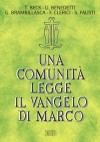 UNA COMUNITA' LEGGE IL VANGELO DI