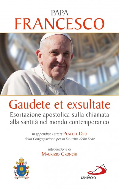 GAUDETE ET EXSULTATE ESORTAZIONE APOSTOLICA...