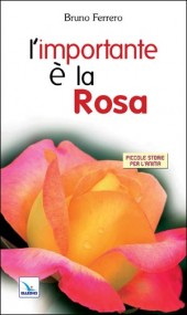 L'IMPORTANTE E LA ROSA