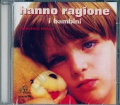 CD HANNO RAGIONE I BAMBINI