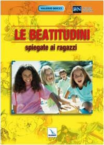 LE BEATITUDINI SPIEGATE AI RAGAZZI