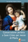 LA CONSACRAZIONE PERFETTA A GESU