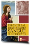 PREGHIERE AL PREZIOSISSIMO SANGUE