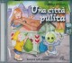 "UNA CITTA' PULITA" CD