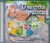 &#34;UNA CITTA' PULITA&#34; CD