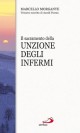 IL SACRAMENTO DELLA UNZIONE DEGLI